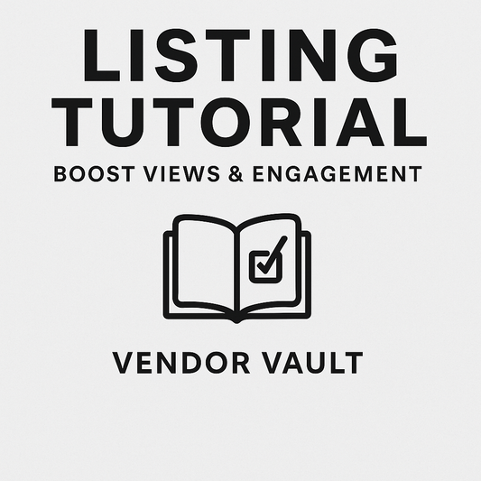 Listing Tutorial- Boost Views & Engagement (Digital Guide)